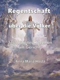 Regentschaft über die Völker (eBook, ePUB) Regentschaft über die Völker (eBook, ePUB)