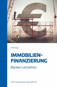 Immobilienfinanzierung (eBook, ePUB) - Nopp, Dirk