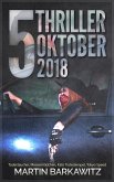 5 Thriller Oktober 2018 (eBook, ePUB)