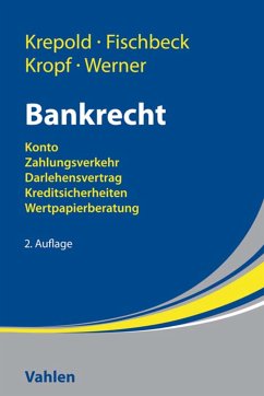 Bankrecht (eBook, PDF) - Krepold, Hans-Michael; Fischbeck, Sandra; Kropf, Christian; Werner, Stefan