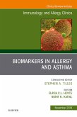 Biomarkers in Allergy and Asthma, An Issue of Immunology and Allergy Clinics of North America (eBook, ePUB)