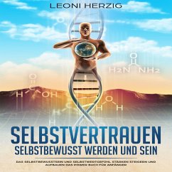 Selbstvertrauen: Selbstbewusst werden und sein (MP3-Download) - Herzig, Leoni