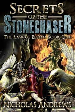 Secrets of the Stonechaser (The Law of Eight, #1) (eBook, ePUB) - Andrews, Nicholas