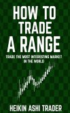 How to Trade a Range (eBook, ePUB)