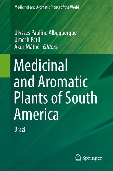 Medicinal and Aromatic Plants of South America (eBook, PDF) Medicinal and Aromatic Plants of South America (eBook, PDF)