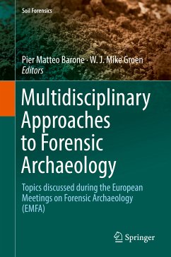 Multidisciplinary Approaches to Forensic Archaeology (eBook, PDF)