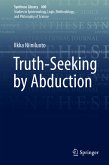 Truth-Seeking by Abduction (eBook, PDF)