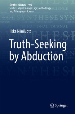 Truth-Seeking by Abduction (eBook, PDF) - Niiniluoto, Ilkka