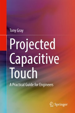 Projected Capacitive Touch (eBook, PDF) - Gray, Tony