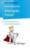 Arbeitgeber Patient - Kundenorientierung in Gesundheitsberufen (eBook, PDF)
