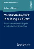 Macht und Mikropolitik in multilingualen Teams (eBook, PDF)