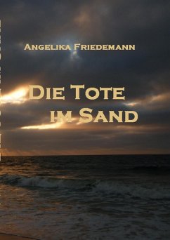 Die Tote im Sand (eBook, ePUB) - Friedemann, Angelika