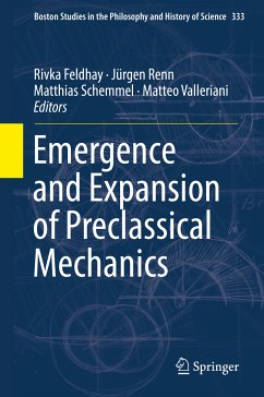 Emergence and Expansion of Preclassical Mechanics (eBook, PDF)