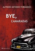 Bye Camaradas (eBook, ePUB)