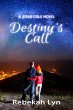 Destiny's Call (eBook, ePUB) - Bild 1