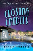 Closing Credits: A Novel of Golden-Era Hollywood (Hollywood's Garden of Allah novels, #9) (eBook, ePUB) Closing Credits: A Novel of Golden-Era Hollywood (Hollywood's Garden of Allah novels, #9) (eBook, ePUB)