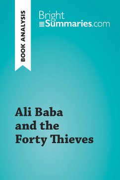 Ali Baba and the Forty Thieves (Book Analysis) (eBook, ePUB) - Summaries, Bright