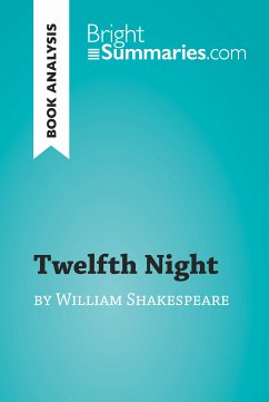 Twelfth Night by William Shakespeare (Book Analysis) (eBook, ePUB) - Summaries, Bright