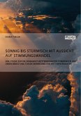 Sonnig bis stürmisch mit Aussicht auf Stimmungswandel. Eine Studie zur Erlernbarkeit wetterbedingter Stimmungen und deren Bedeutung für die Bewertung von Wetterpatronaten (eBook, PDF)