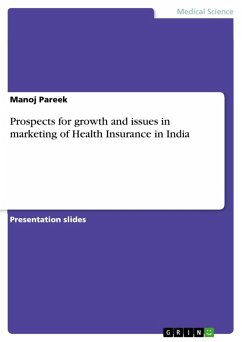 Prospects for growth and issues in marketing of Health Insurance in India (eBook, PDF)
