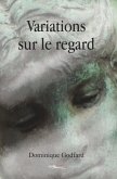 Variations sur le regard (eBook, ePUB)