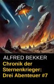 Drei Abenteuer 7 / Chronik der Sternenkrieger Bd.17-19 (eBook, ePUB) Drei Abenteuer 7 / Chronik der Sternenkrieger Bd.17-19 (eBook, ePUB)