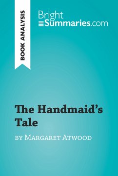 The Handmaid's Tale by Margaret Atwood (Book Analysis) (eBook, ePUB) - Summaries, Bright