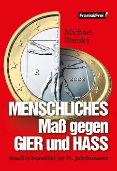 MENSCHLICHES Maß gegen GIER und HASS (eBook, ePUB) - Breisky, Michael