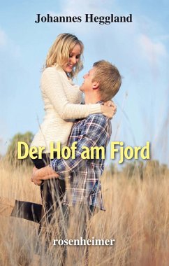 Der Hof am Fjord (eBook, ePUB) - Heggland, Johannes