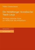 Die Heidelberger Arzneibücher Ysack Leujs (eBook, PDF)