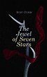 The Jewel of Seven Stars (eBook, ePUB) - Bild 1