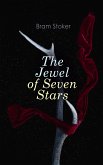 The Jewel of Seven Stars (eBook, ePUB)