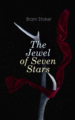 The Jewel of Seven Stars (eBook, ePUB) - Stoker, Bram