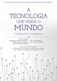 A tecnologia que muda o mundo (eBook, ePUB)