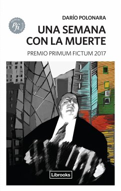 Una semana con la muerte (eBook, ePUB) - Polonara, Darío