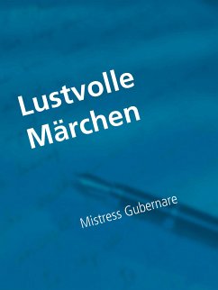 Lustvolle Märchen (eBook, ePUB)