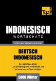 Wortschatz Deutsch-Indonesisch für das Selbststudium - 5000 Wörter (eBook, ePUB)