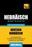 Wortschatz Deutsch-Hebräisch für das Selbststudium - 3000 Wörter (eBook, ePUB)