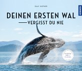 Deinen ersten Wal vergisst Du nie... (eBook, PDF)