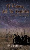 O Come All Ye Faithful (eBook, ePUB)