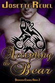 Accepting the Bear (Dásreach Council Novels, #2) (eBook, ePUB) Accepting the Bear (Dásreach Council Novels, #2) (eBook, ePUB)