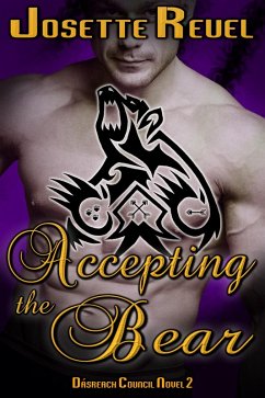 Cover Accepting the Bear (Dásreach Council Novels, #2) (eBook, ePUB)