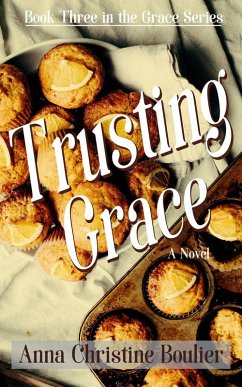 Cover Trusting Grace (The Grace Series, #3) (eBook, ePUB)