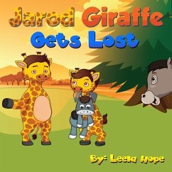 Jarod Giraffe Gets Lost (Bedtime children's books for kids, early readers) (eBook, ePUB) - Hope, Leela