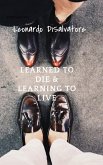 Learned to Die, Learning to Live (eBook, ePUB)