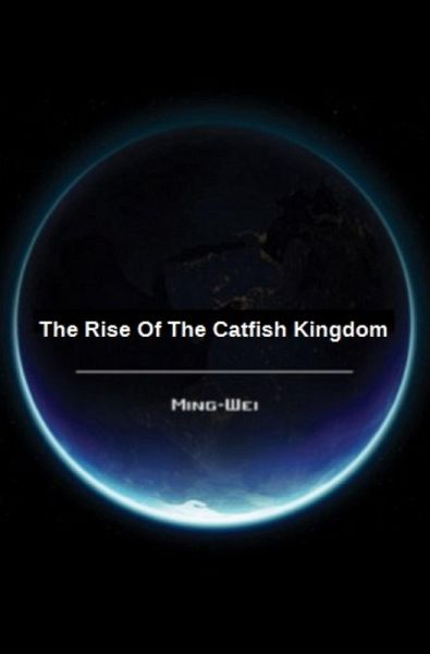 The Rise of the Catfish Kingdom (Science Fiction Series - The Ocean World, #2) (eBook, ePUB)