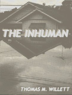 The Inhuman (eBook, ePUB) - Willett, Thomas M.