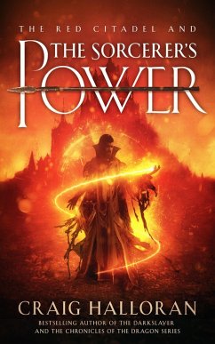 The Red Citadel and the Sorcerer's Power (eBook, ePUB) - Halloran, Craig
