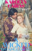 A Wicked Entanglement (eBook, ePUB) A Wicked Entanglement (eBook, ePUB)