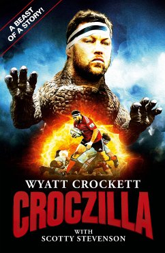 Wyatt Crocket - Croczilla (eBook, ePUB) - Stevenson, Scotty